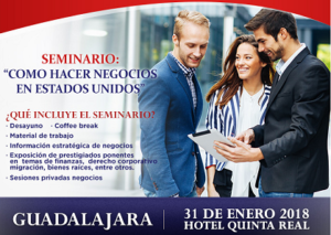 Read more about the article Negocios Internacionales, Como hacer negocios exitosos en USA, Guadalajara 31 Enero 2018