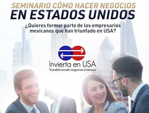Read more about the article Seminario como hacer negocios en Estados Unidos 29 Agosto CD MX